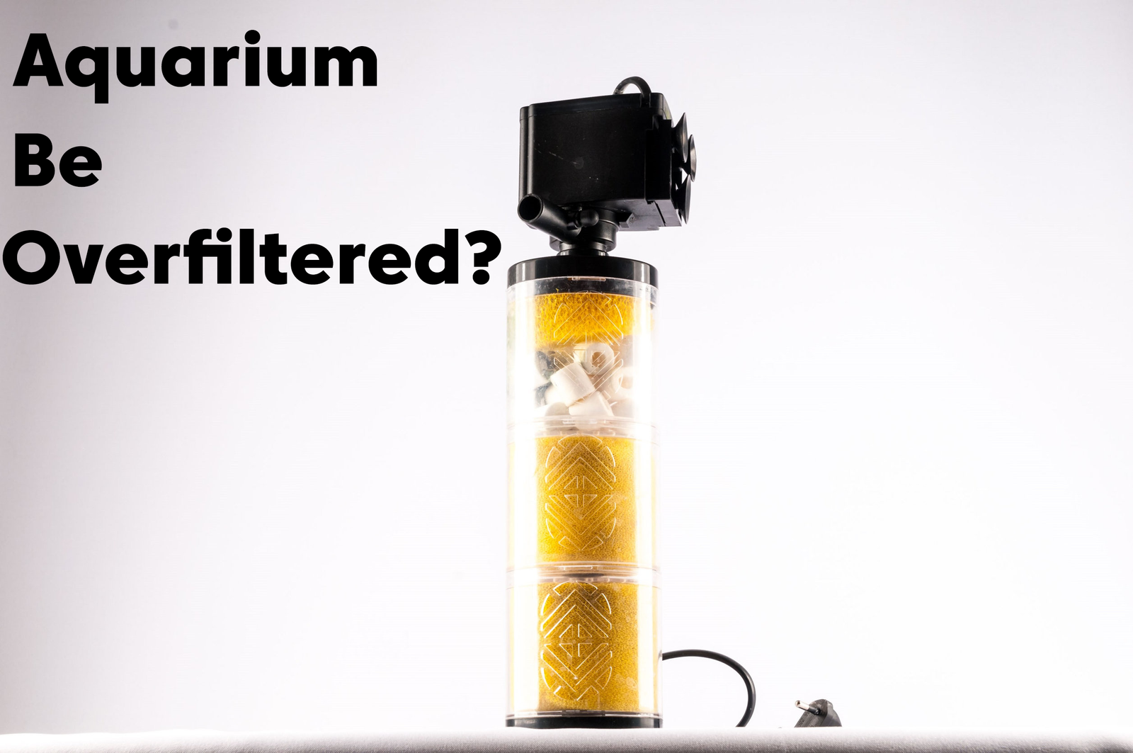 Can an Aquarium be Over-Filtered?